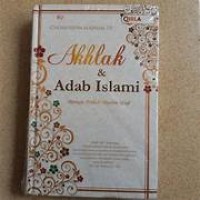 Akhlak & Adab Islami menuju pribadi   muslim ideal