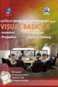 Image of Aplikasi Program Terintegrasi Dengan Visual Basic 6.0