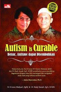 Image of Autism is curable : benar, autisme dapat disembuhkan