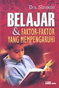 Belajar & Faktor Faktor yang Mempengaruhi