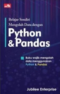 Image of Belajar Sendiri Mengolah Data dengan Python & Pandas