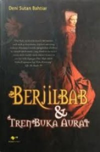 BERJILBAB & TREN BUKA AURAT