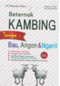 Beternak Kambing Tanpa : Bau, Angon, Dan Ngarit