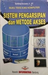 Image of Buku Teks Ilmu Komputer: Sistem pengarsipan dan metode akses