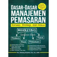 Dasar Dasar manajemen Pemasaran : Konsep Strategis dan Kasus