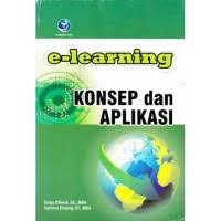 E-Learning : Konsep Dan Aplikasi