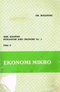 EKONOMI MIKRO: SERI PENGANTAR ILMU EKONOMI NO.1