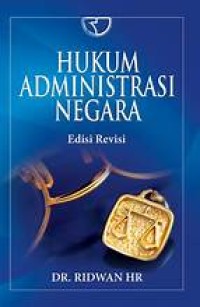 Hukum Administrasi Negara : Edisi Revisi