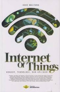 Internet of Things : Konsep Teknologi dan Aplikasi