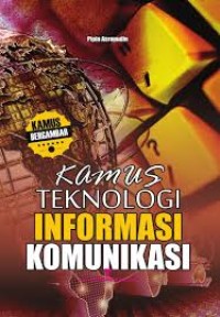 Kamus teknologi Informasi Komunikasi