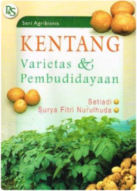 Kentang Varietas dan Pembudidayaan