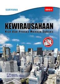 Kewirausahaan : Pedoman Praktis Kiat dan Proses Menuju Sukses