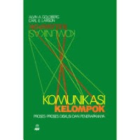 Komunikasi Kelompok : Proses Proses Diskusi dan Penerapannya