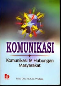 Komunikasi : Komunikasi & Hubungan Masyarakat