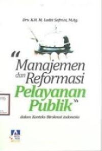 Manajemen dan Reformasi Pelayan Publik