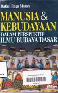 Manusia & Kebudayaan DAlam Perspektif Ilmu Budaya