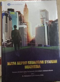 Image of MASA DEPAN KEUANGAN SYARIAH INDONESIA