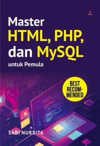Master HTML,PHP dan MYsQL untuk pemula