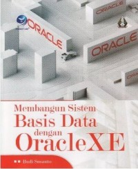 Image of Membangun Sistem Basis Data dengan Oracle XE