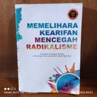 Memelihara Kearifan Mencegah Radikalisme