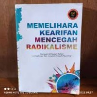 Memelihara Kearifan Mencegah Radikalisme