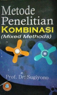 METODE PENELITIAN KOMBINASI