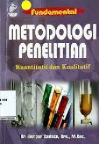 Metodologi Penelitian Kuantitatif dan Kualitatif