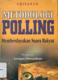 Metodologi Polling Memberdayakan Suara Rakyat