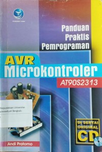 Image of Panduan Praktis Pemrograman AVR Microkontroler AT90S2313