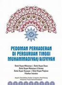 PEDOMAN PERKADERAN DIPERGURUAN TINGGI MUHAMMADIYAH/AISYAH