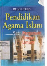 PELAKSANAAN PENDIDIKAN AGAMA ISLAM DI PERGURUAN TINGGI UMUM