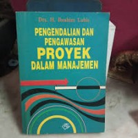 Pengendalian Pengawasan Proyek Dalam Manajemen