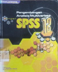 Image of Pengmbangan Analisis Mutivariate Dengan SPSS 12