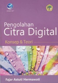 Image of Pengolahan citra digital : konsep & teori