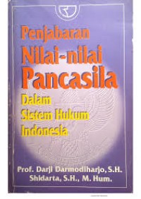Penjabaran NIlai-Nilai Pancasila Dalam SIstem Indonesia