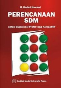 Perencanaan SDM  untuk Organisasi Profit yang Kompetitif