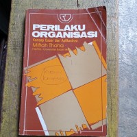 Perilaku Organisasi Konsep Dasar Dan Aplikasinya