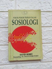 Pokok-Pokok Pikiran Dalam Sosiologi