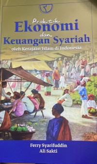 PRAKTIK EKONOMI DAN KEUANGAN SYARIAH