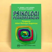 Psikologi Perkembangan; Pengantar Dalam Berbagai Bagiannya