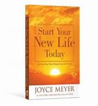 Star Your New Life Today : An Exciting New Beginning with God