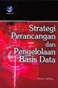 Image of Strategi Perancangan dan Pengelolaan Basis Data