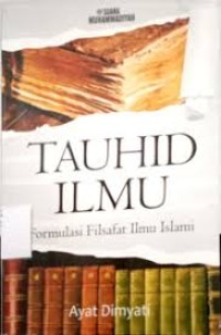 tauhid ilmu formulasi filsafat ilmu islami