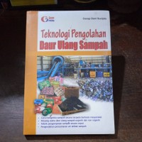 Teknologi Pengolahan Daur Ulang Sampah